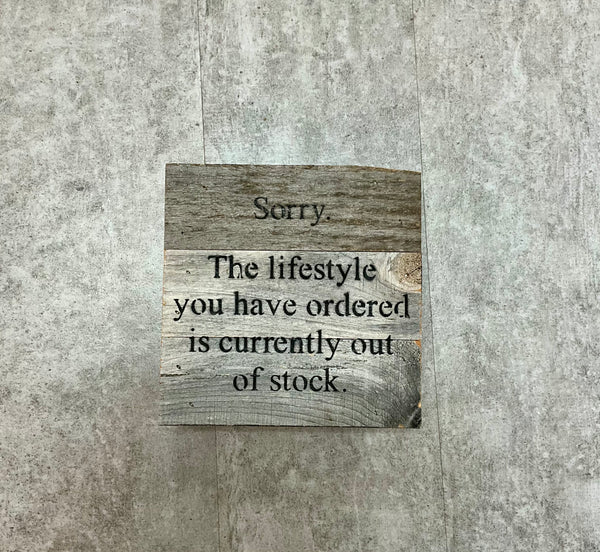 Lifestyle Out Of Stock Sign