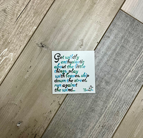 Wildly Enthusiastic Magnet