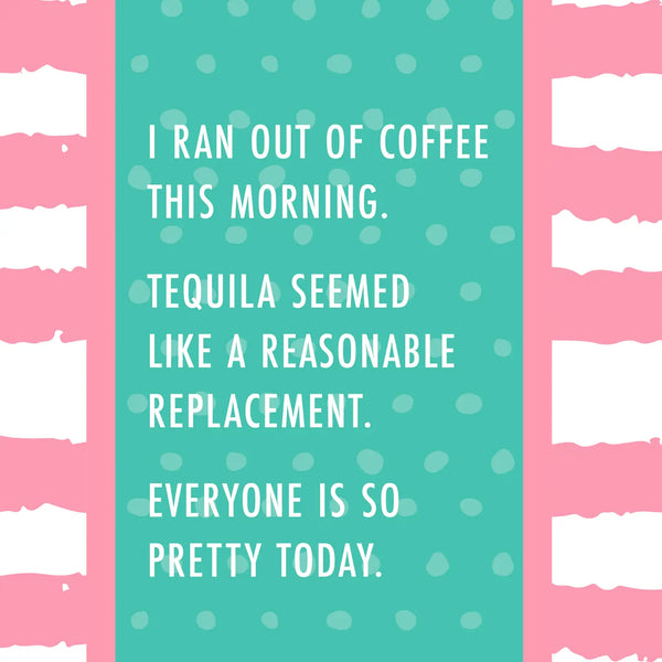 Out Of Coffee Dish Towel