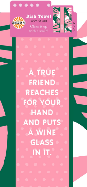 True Friend Dish Towel
