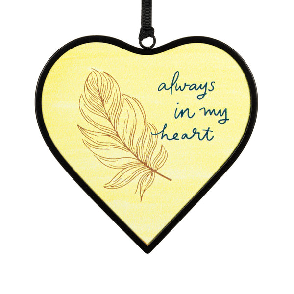 Always In My Heart Suncatcher