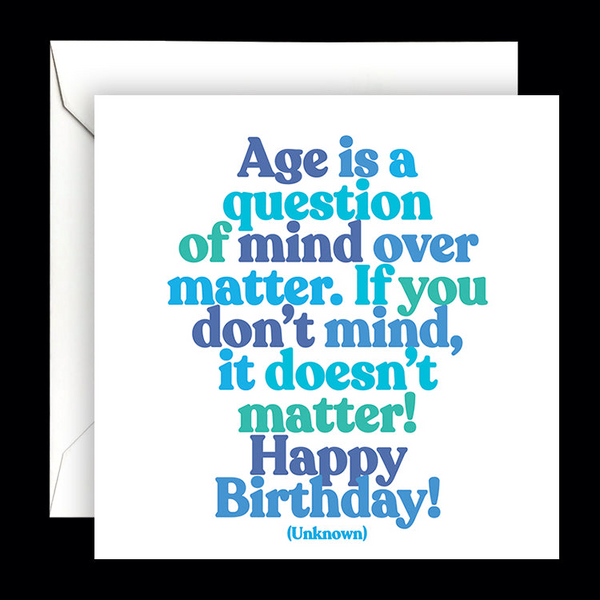 Age Is A Question Card