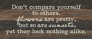 Don't Compare Yourself Sign