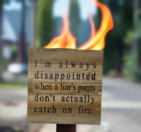 Liar's Pants Sign