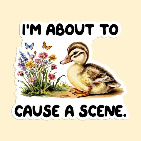 Cause A Scene Sticker