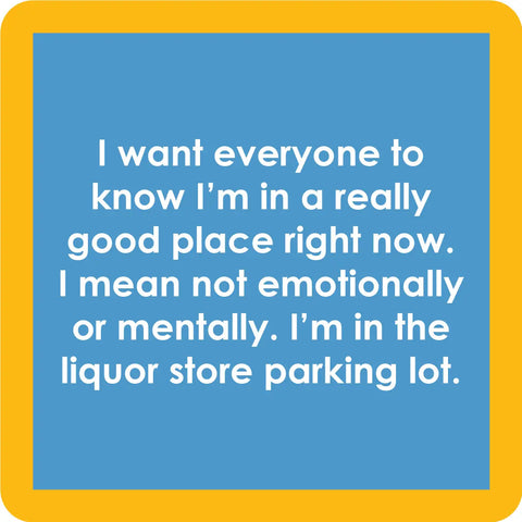 Good Place Coaster