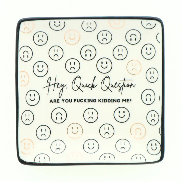 Quick Question Trinket Tray