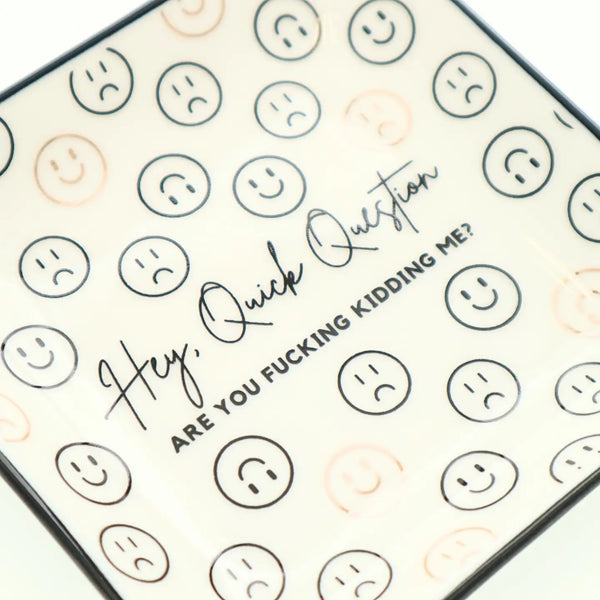Quick Question Trinket Tray
