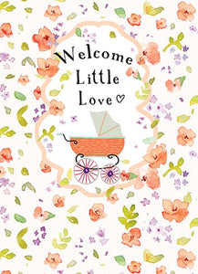 Welcome Little Love Card