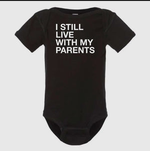 Live With My Parents Onesie