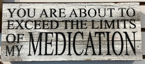 Medication Sign