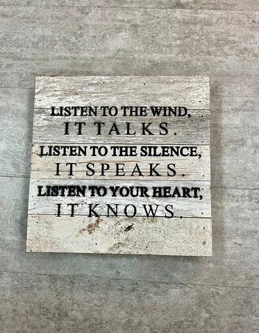 Listen To The Wind Sign