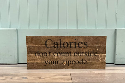 Calories Don't Count Sign
