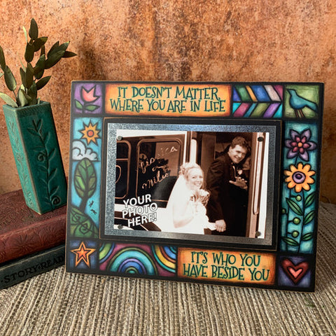 Beside You Frame