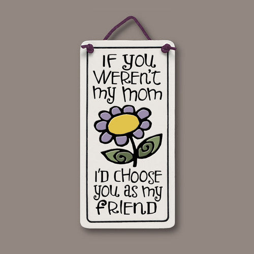 Mom/Friend Tile