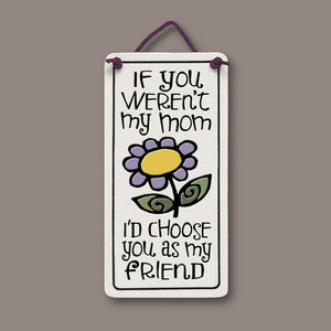 Mom/Friend Tile