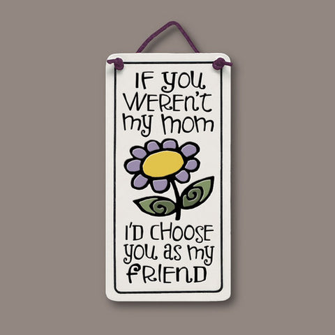 Mom/Friend Tile