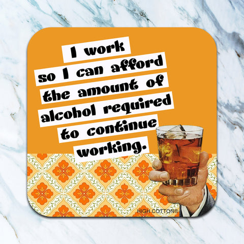 I Work Coaster