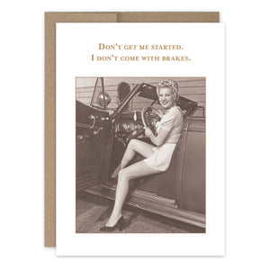 Don't Get Me Started Card
