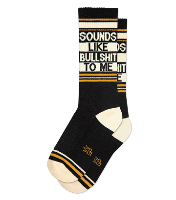 Sounds Like Bullshit Socks