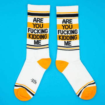 Are You F**cking Kidding Socks