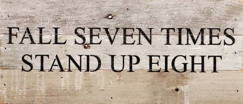 Fall Seven Times Sign