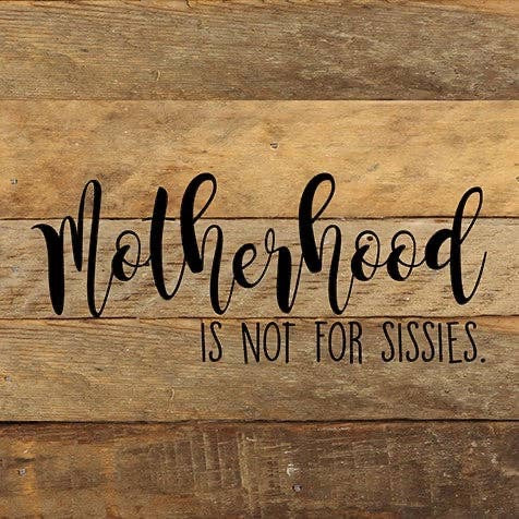Motherhood Sign