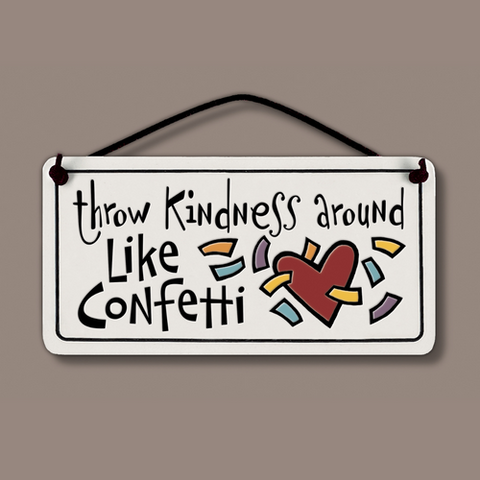 Throw Kindness Clay Tile