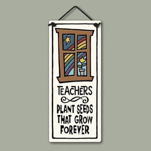 Teachers Plant Seeds Clay Tile