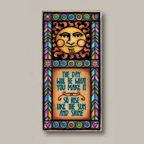 Rise Like the Sun Wood Block