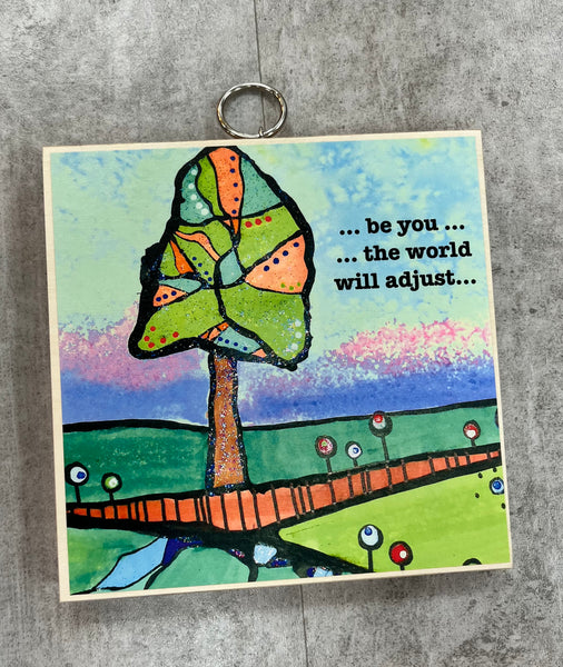 Be You Plaque