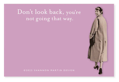 Don't Look Back Sticky Notes