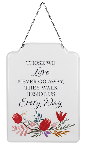 Those We Love Sign
