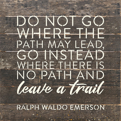 Leave A Trail Sign