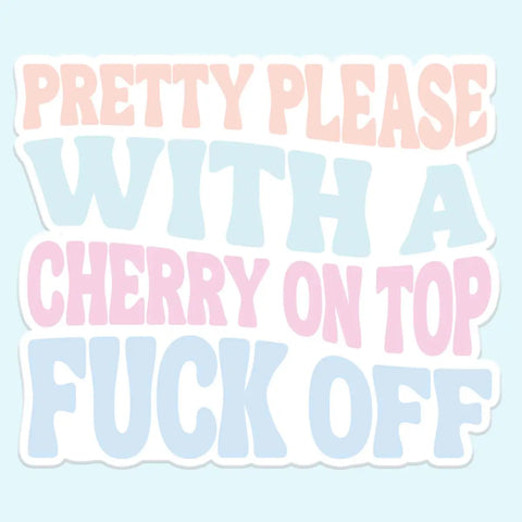 Pretty Please Sticker