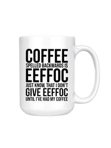 Coffee Spelled Backward Mug