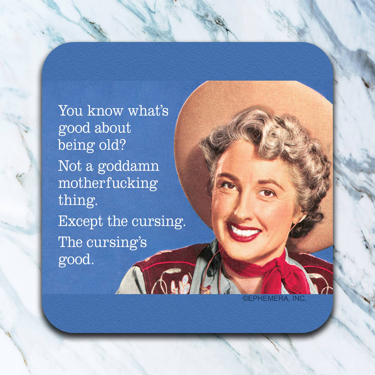 Good About Being Old Coaster
